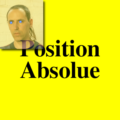 Position Absolue